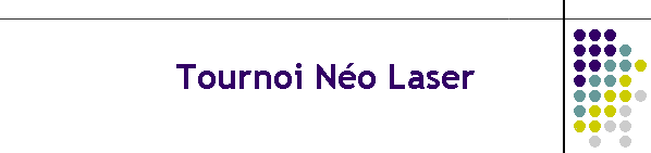 Tournoi No Laser